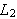 $L_{2}$