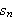 $s_{n}$