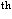 $^{\text{th}}$