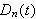 $D_{n}(t)$