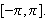 $[-\pi ,\pi ].$