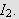 $I_{2}.$