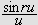 $\dfrac{\sin ru}{u}$
