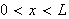 $0<x<L\,$