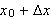 $x_{0}+\Delta x$